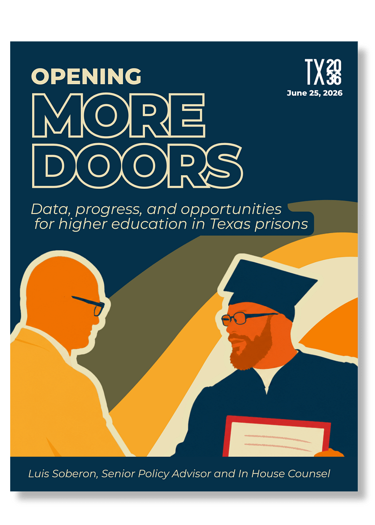 Opening More Doors Report is a product of Texas 2036's Luis Soberon. It was published in June 2026.